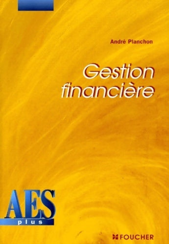 Livrenpoche : Gestion financière DEUG AES - André Planchon - Livre