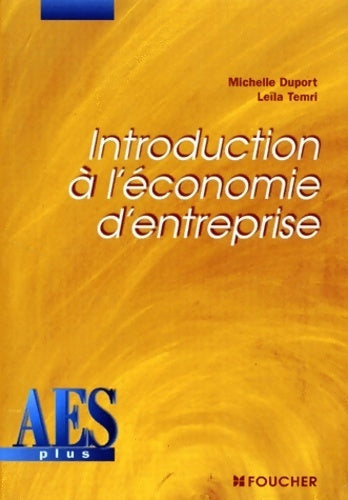 Livrenpoche : Introduction à l'économie d'entreprise DEUG AES - Michelle Duport - Livre