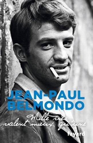 Livrenpoche : Mille vies valent mieux qu'une - Jean-Paul Belmondo - Livre