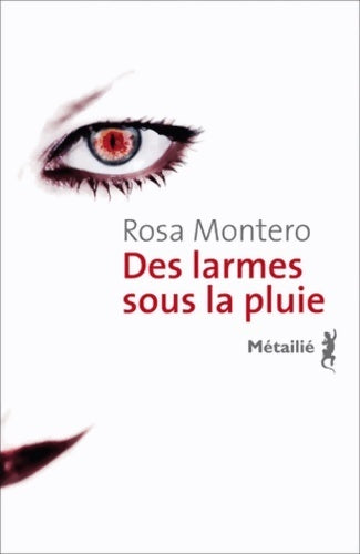 Livrenpoche : Des larmes sous la pluie - Rosa Montero - Livre