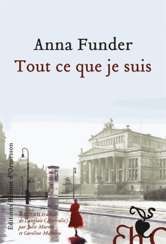 Livrenpoche : Tout ce que je suis - Anna Funder - Livre