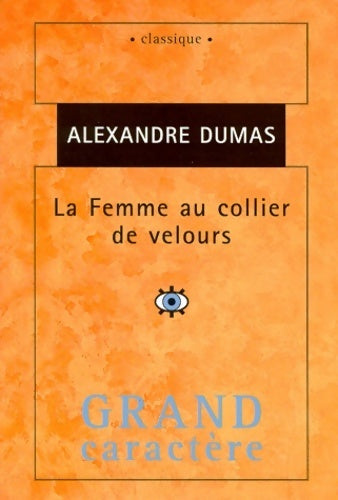 Livrenpoche : La femme au collier de velours - Alexandre Dumas - Livre