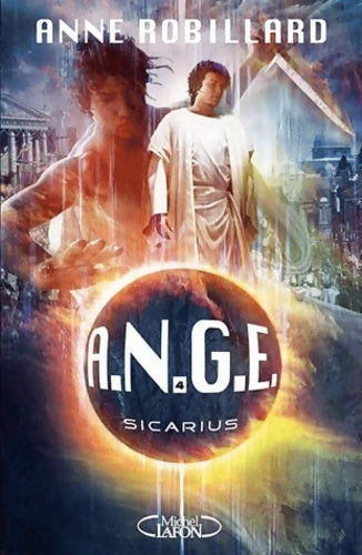 Livrenpoche : A.N.G.E. Tome IV : Sicarius - Anne Robillard - Livre
