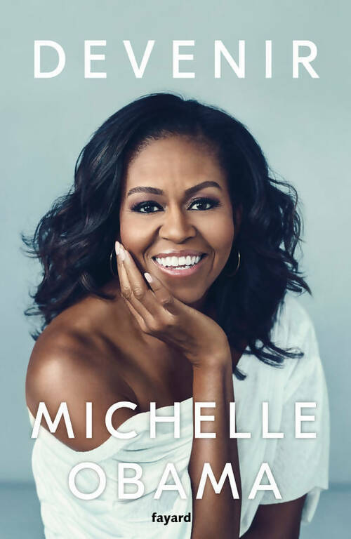 Devenir - Michelle Obama -  Fayard GF - Livre