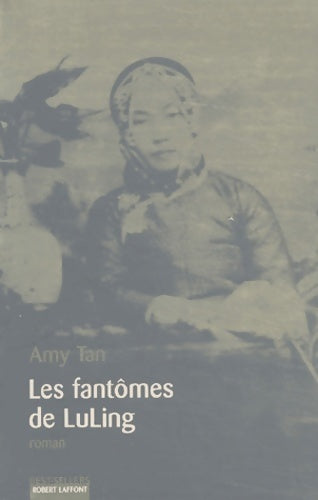 Livrenpoche : Les fantômes de Luling - Amy Tan - Livre