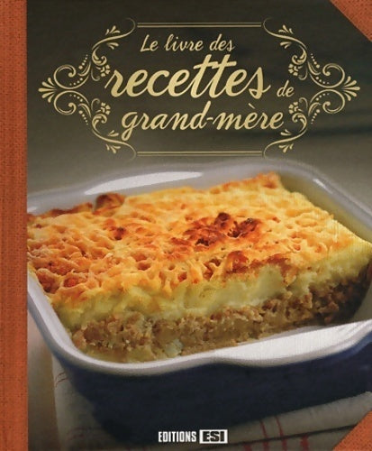 Livrenpoche : Le livre des recettes de grand-mère - Collectif - Livre