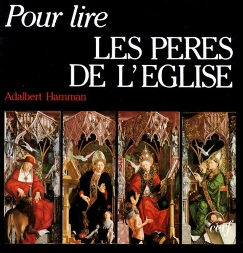 Livrenpoche : Pour lire les pères de l'église - Adalbert-Gautier Hamman - Livre