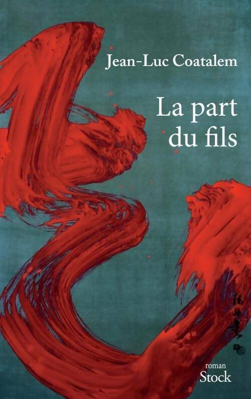 Livrenpoche : La part du fils - Jean-Luc Coatalem - Livre