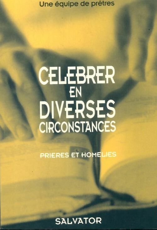 Livrenpoche : Célébrer en diverses circonstances. Prières et homélies - Collectif - Livre