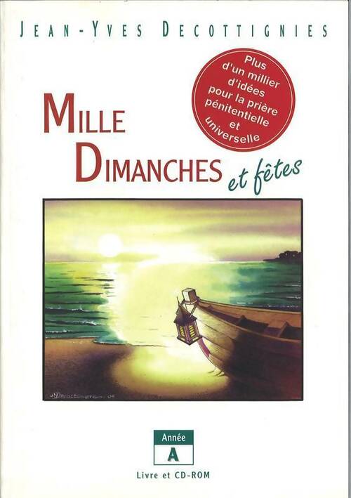 Livrenpoche : Mille dimanches et fêtes - année A - Jean-Yves Decottignies - Livre