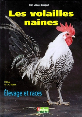 Livrenpoche : Les volailles naines - Jean-claude Periquet - Livre