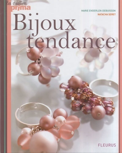 Bijoux tendance - Natasha Seret -  Fleurus GF - Livre