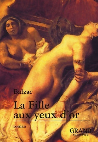 Livrenpoche : La fille aux yeux d'or - Honoré De Balzac - Livre