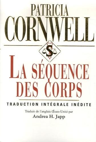 Livrenpoche : La séquence des corps - Patricia Daniels Cornwell - Livre