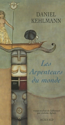Livrenpoche : Les arpenteurs du monde - Daniel Kehlmann - Livre