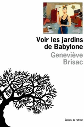 Livrenpoche : Voir les jardins de Babylone - Geneviève Brisac - Livre