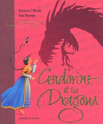 Livrenpoche : Cendorine et les dragons - Patricia C. Wrede - Livre