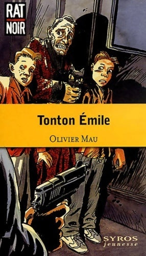 Livrenpoche : Tonton Emile - Olivier Mau - Livre