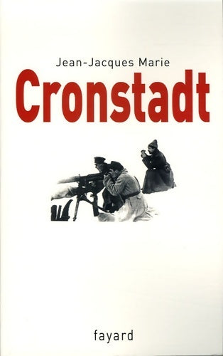 Livrenpoche : Cronstadt - Jean-Jacques Marie - Livre