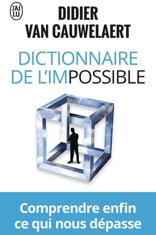 Livrenpoche : Dictionnaire de l'impossible - Didier Van Cauwelaert - Livre