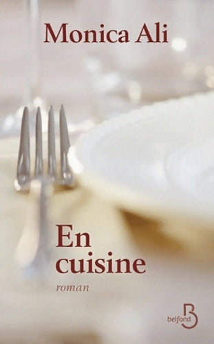 Livrenpoche : En cuisine - Monica Ali - Livre