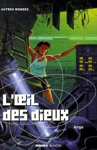 Livrenpoche : L'oeil des dieux - Ange - Livre