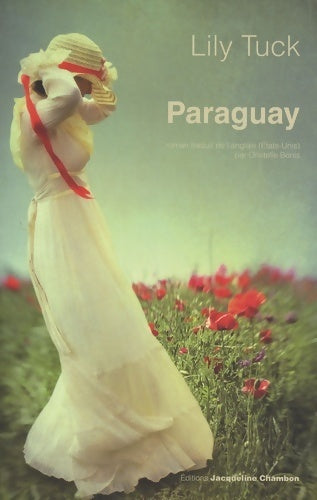 Livrenpoche : Paraguay - Lily Tuck - Livre