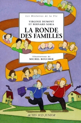 La ronde des familles - Virginie Dumont -  Les histoires de la vie - Livre