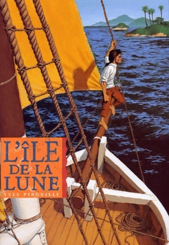Livrenpoche : L'île de la lune - Yves Pinguilly - Livre