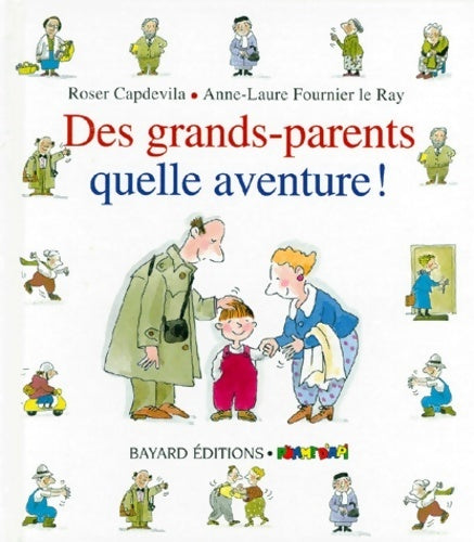 Livrenpoche : Des grands parents quelle aventure ! - Roser Capdevila - Livre