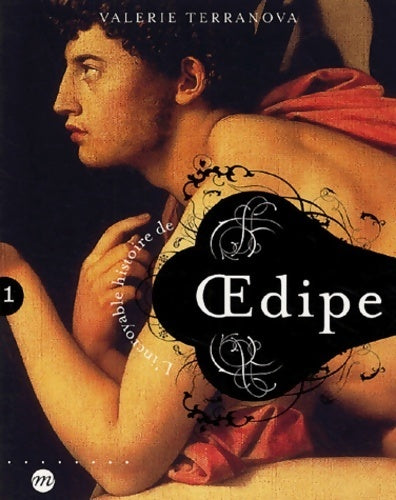 Livrenpoche : L'incroyable histoire de Ooedipe - Valérie Terranova - Livre