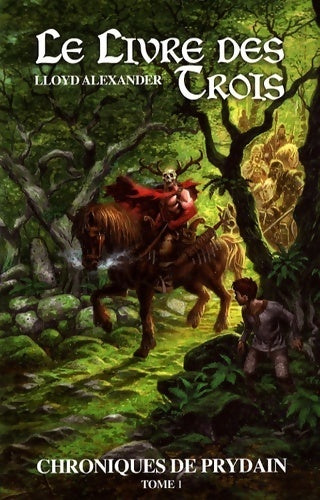 Livrenpoche : Chroniques de prydain Tome I : le livre des trois - Lloyd Alexander - Livre