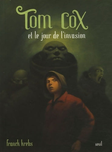 Tom cox eEt le jour de l'invasion - Franck Krebs -  Tom Cox - Livre