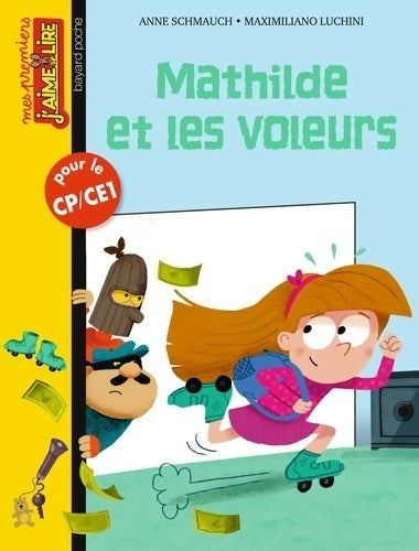 Livrenpoche : Mathilde et les voleurs - Anne Schmauch - Livre