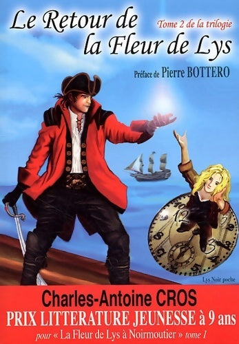 Livrenpoche : Le retour de la Fleur de Lys - Charles-Antoine Cros - Livre