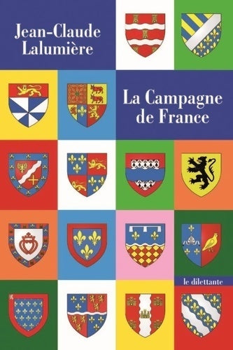 Livrenpoche : La campage de France - Jean-Claude Lalumière - Livre