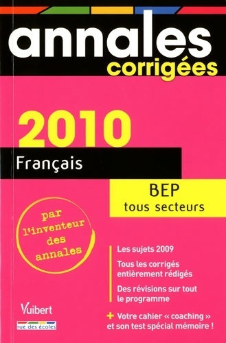 Livrenpoche : Français BEP tous secteurs corrigés 2010 - Alain Prost - Livre