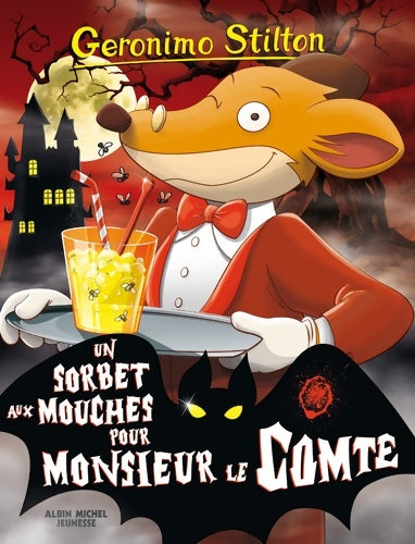 Livrenpoche : Un sorbet aux mouches pour monsieur le comte - Geronimo Stilton - Livre