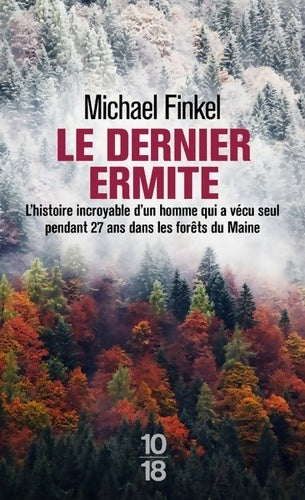 Livrenpoche : Le dernier ermite - Michael Finkel - Livre