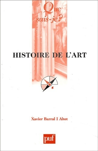 Histoire de l'art - Xavier Barral I'Altet - Livre