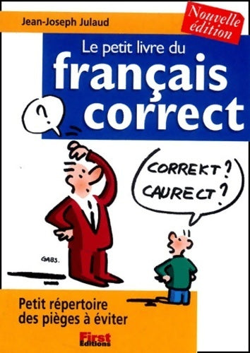 Livrenpoche : Le petit livre du français correct - Jean-Joseph Julaud - Livre