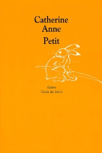 Livrenpoche : Petit - Catherine Anne - Livre
