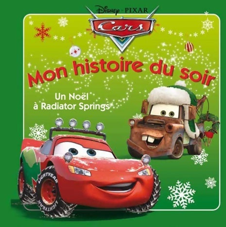 Livrenpoche : Cars Noël à Radiator Springs - Disney - Livre