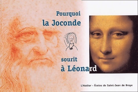 Livrenpoche : Pourquoi la Joconde sourit à Léonard - Collectif - Livre