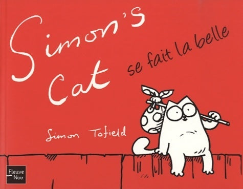 Livrenpoche : Simon's Cat se fait la belle - Simon Tofield - Livre