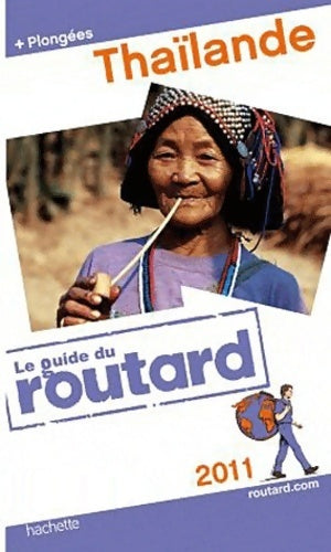 Livrenpoche : Thaïlande 2011 - Collectif - Livre