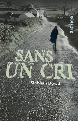 Livrenpoche : Sans un cri - Siobhan Dowd - Livre