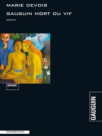 Livrenpoche : Gauguin mort ou vif - Marie Devois - Livre
