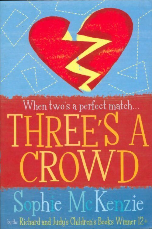 Livrenpoche : Three's a crowd - Sophie McKenzie - Livre