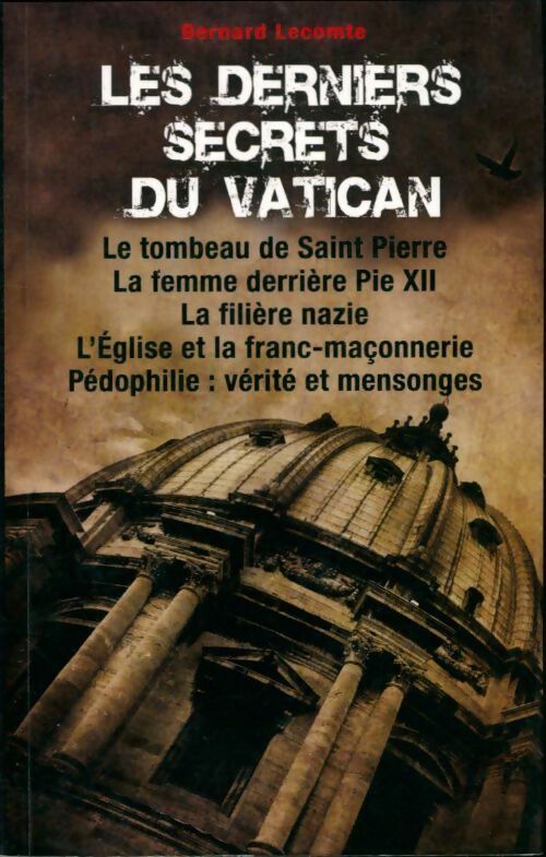 Livrenpoche : Les derniers secrets du Vatican - Bernard Lecomte - Livre